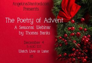 The Poetry of Advent Webinar (Streaming Video)