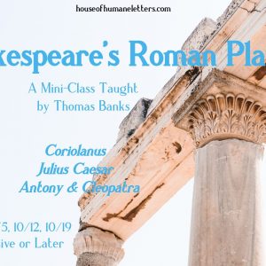 Shakespeare’s Roman Plays (videos)
