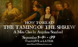 How to Read “The Taming of the Shrew” (streaming video)