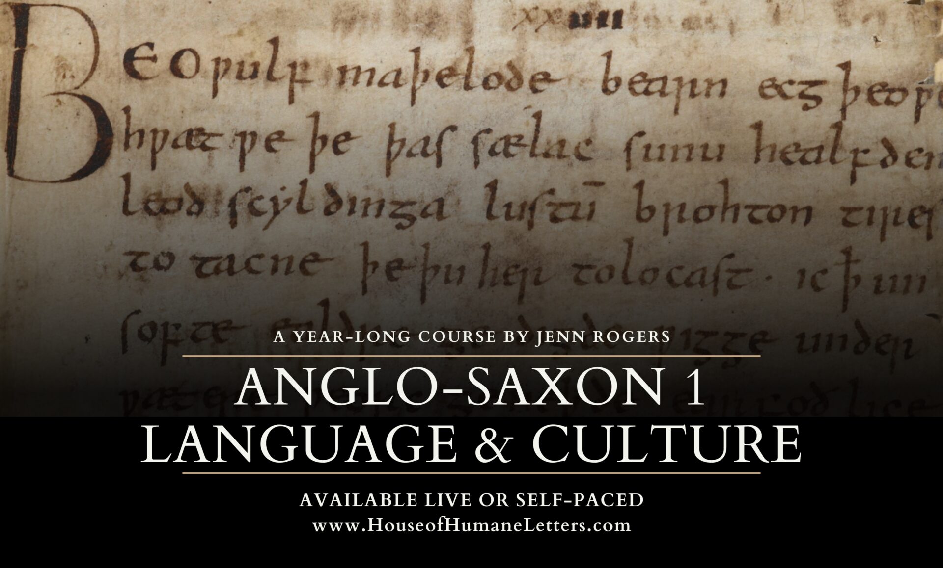 2025-2026 Anglo-Saxon 1: Language and Culture – Asynchronous