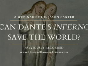 Can Dante’s Inferno Save the World? (Previously Recorded Webinar)