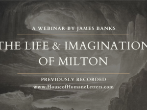 The Life & Imagination of Milton (Previously Recorded Webinar)