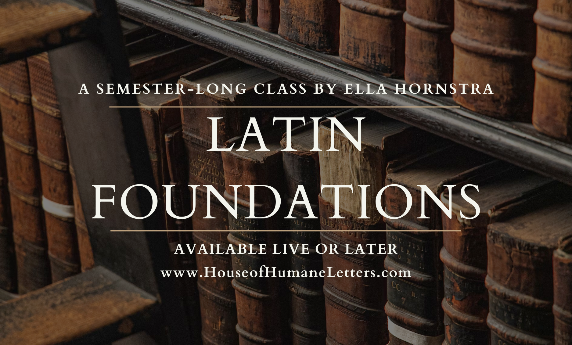 2025-2026 Latin Foundations – Tuesdays, 2:30pm-4:00pm ET