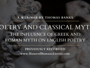 Poetry and Classical Myth (Previously Recorded Webinar)
