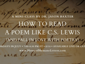 How to Read a Poem like C.S. Lewis (And Fall in Love with Poetry) (Mini-Class)