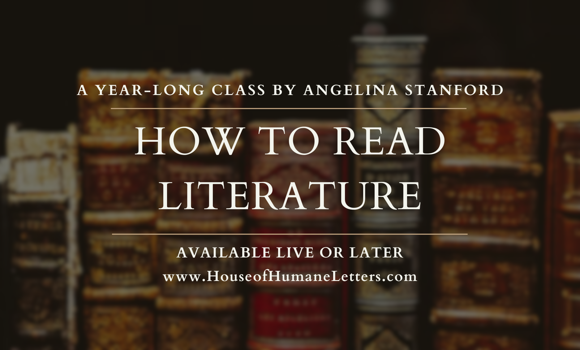 2026-2027 How to Read Literature (Asynchronous)