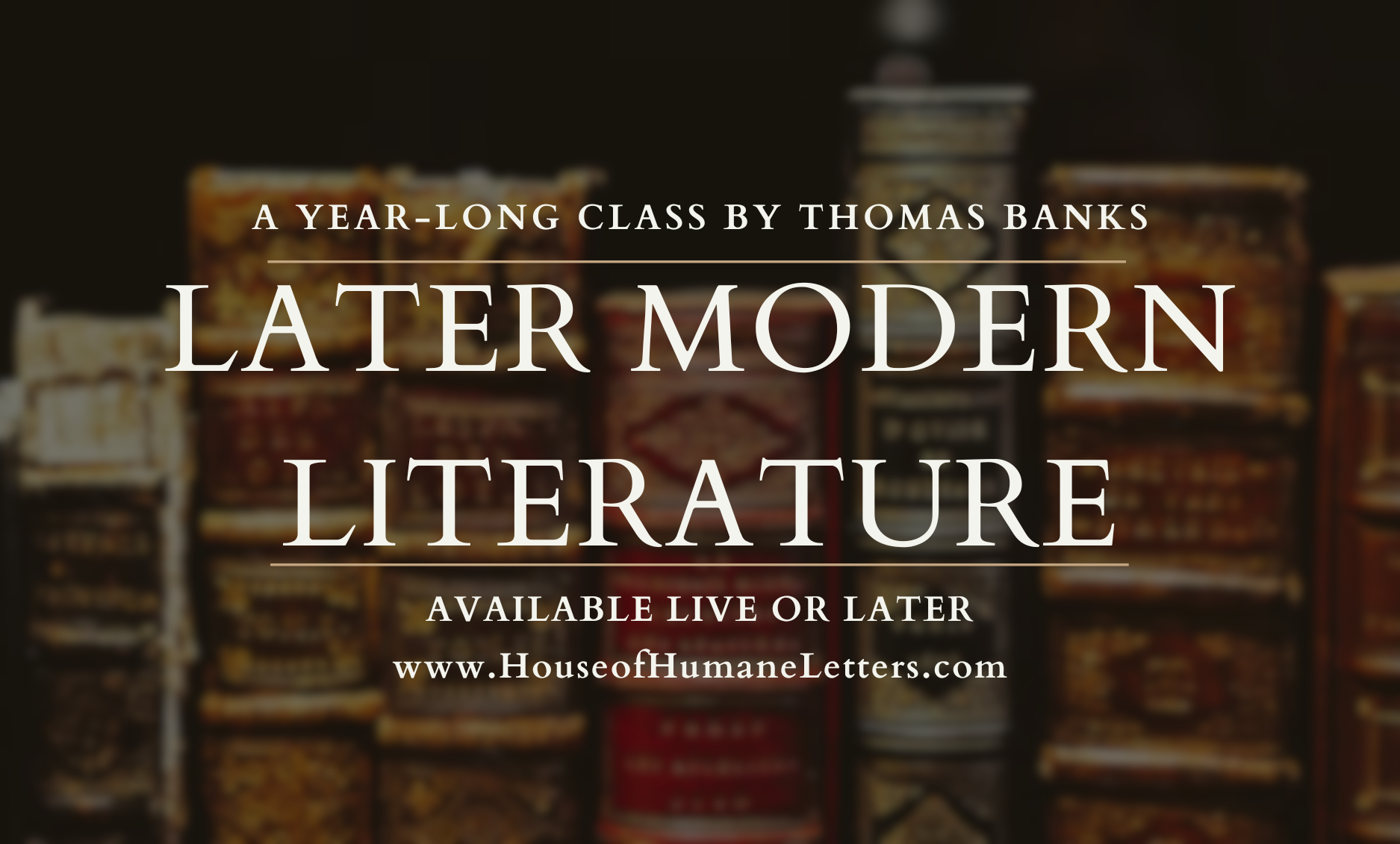 2026-2027 Later Modern Literature (Asynchronous)