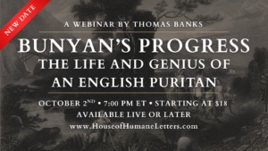 Bunyan’s Progress: The Life and Genius of an English Puritan (Webinar)