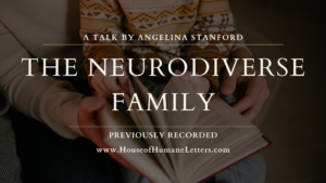 The Neurodiverse Family (Previously Recorded 2022 Conference Talk)